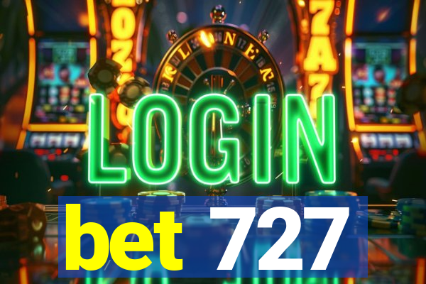 bet 727